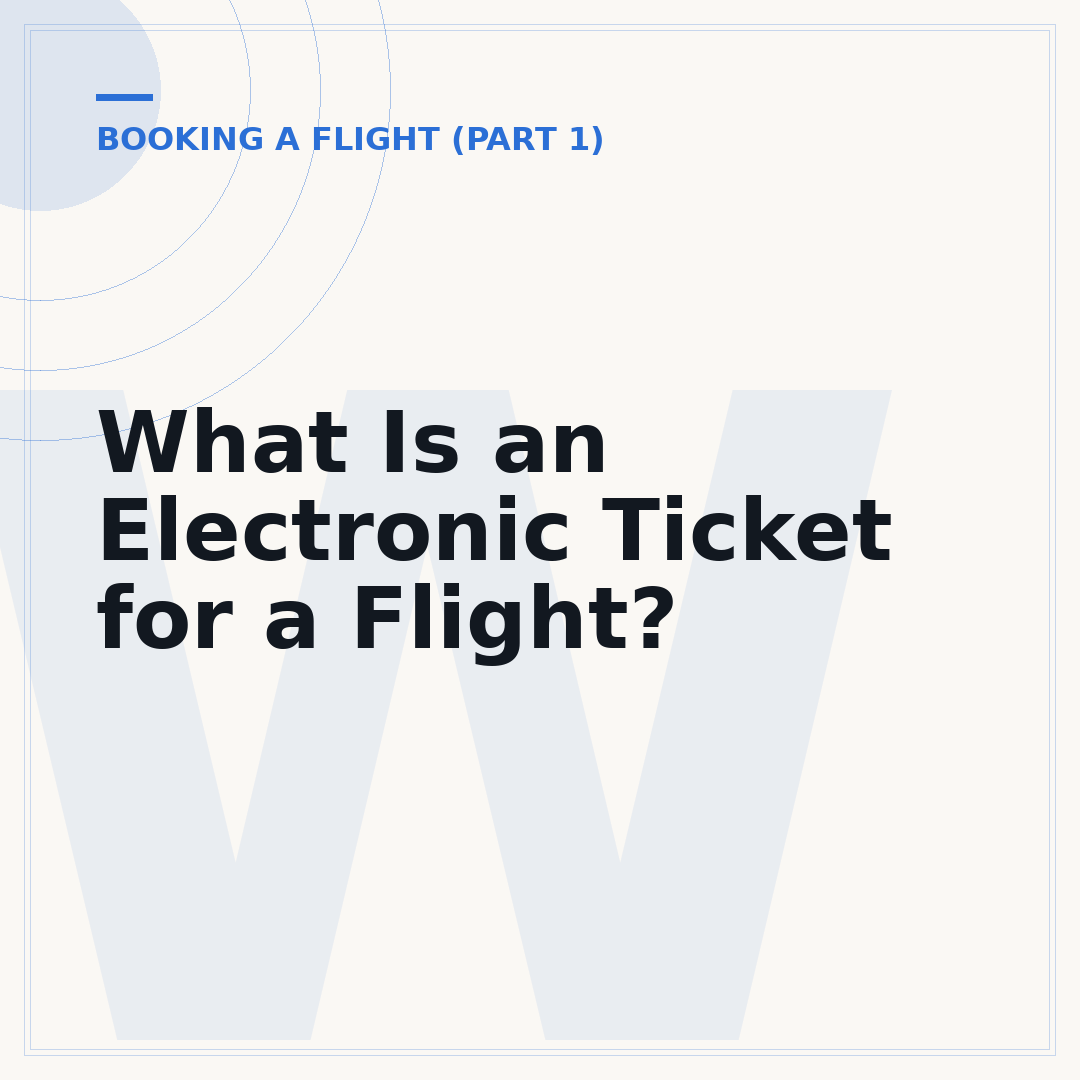 What Is an Electronic Ticket for a Flight?