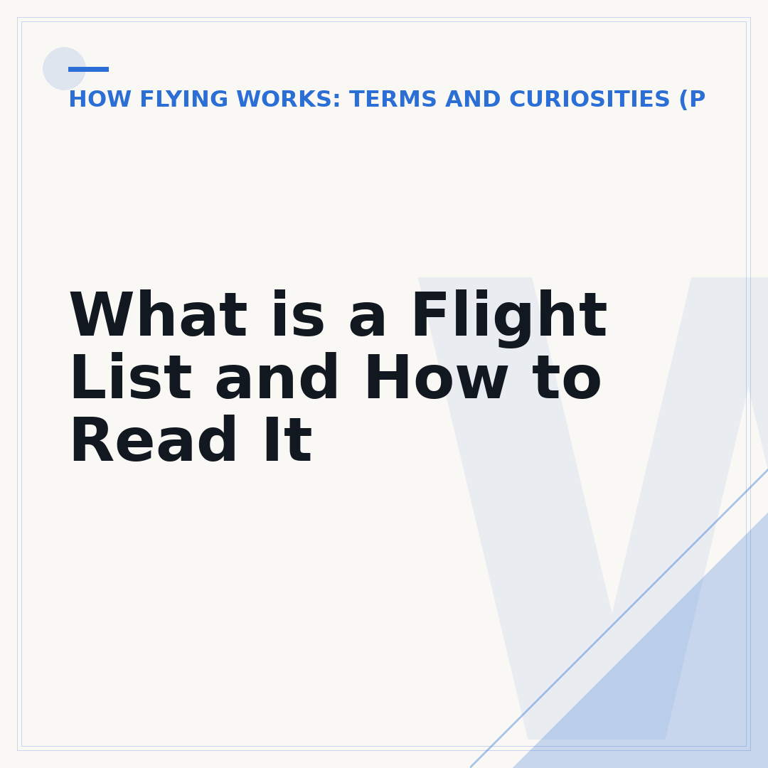 What is a Flight List and How to Read It