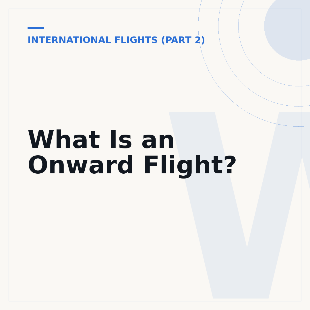 What Is an Onward Flight?