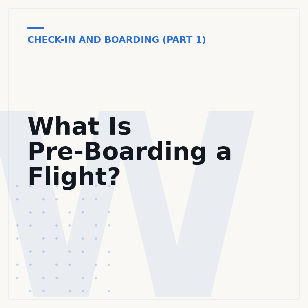 What Is Pre-Boarding a Flight?