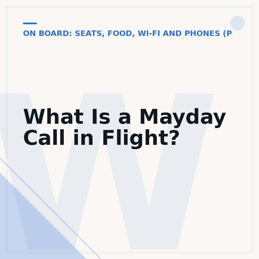 What Is a Mayday Call in Flight?