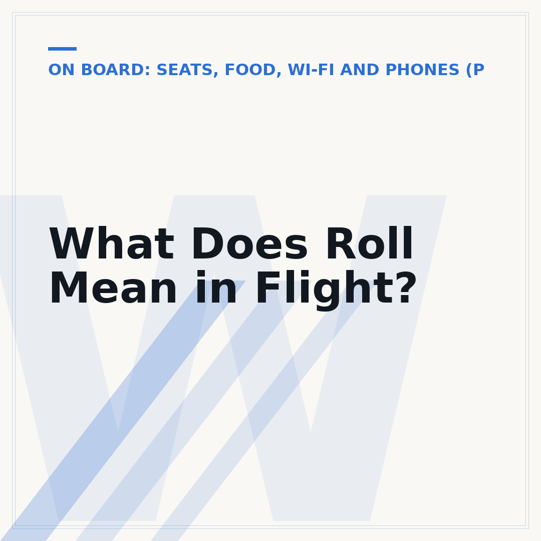 What Does Roll Mean in Flight?