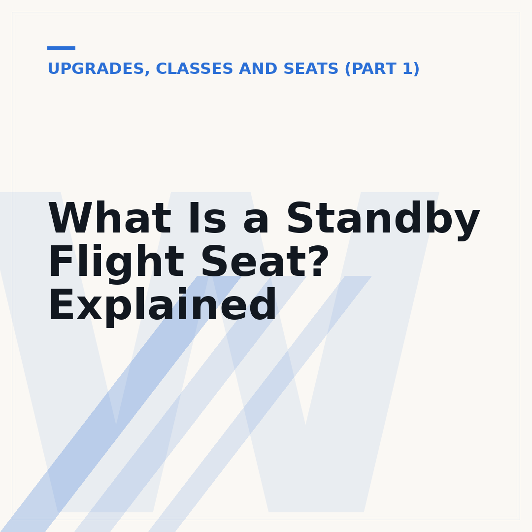 What Is a Standby Flight Seat? Explained