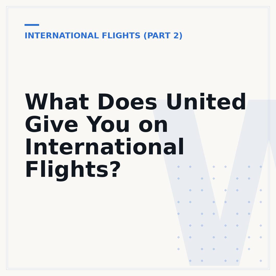 What Does United Give You on International Flights?