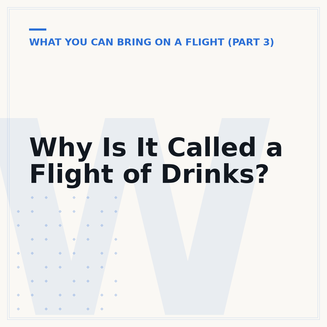 Why Is It Called a Flight of Drinks?