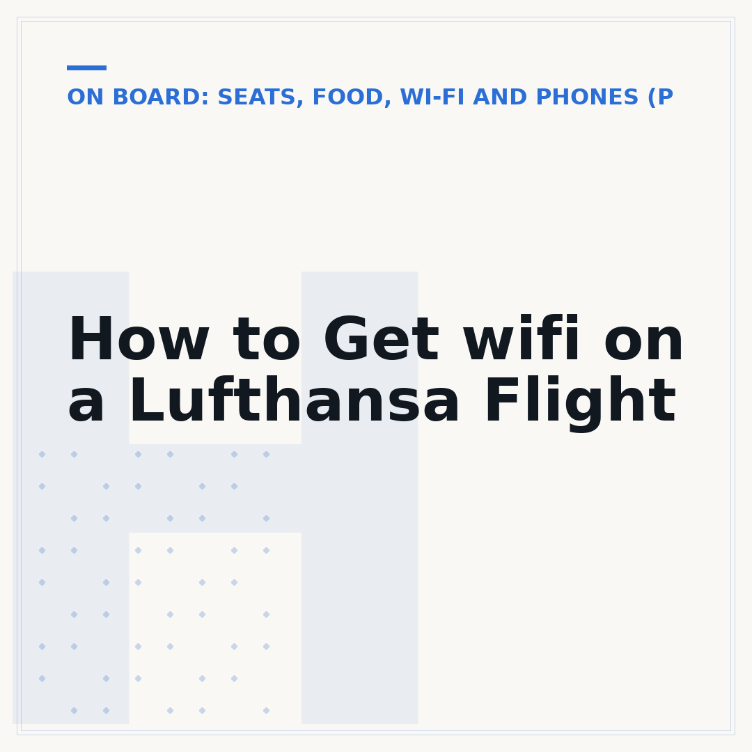 How to Get wifi on a Lufthansa Flight