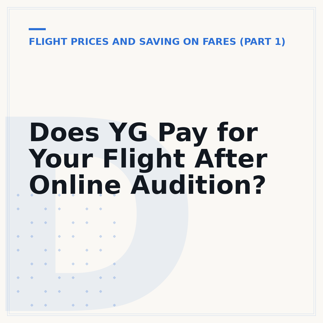 Does YG Pay for Your Flight After Online Audition?
